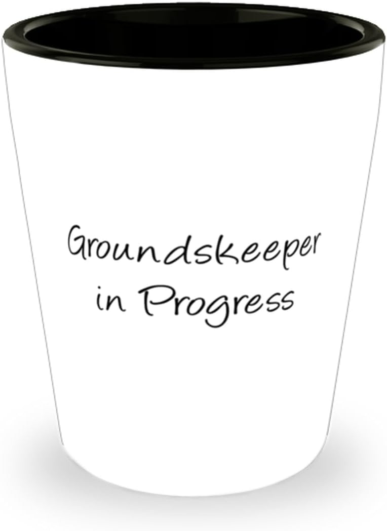 Funny Groundskeeper Shot Glass, Groundskeeper in, Gifts For Coworkers,