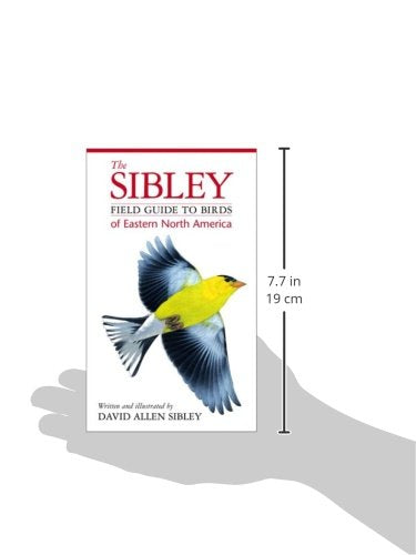 The Sibley Field Guide to Birds of Eastern North America