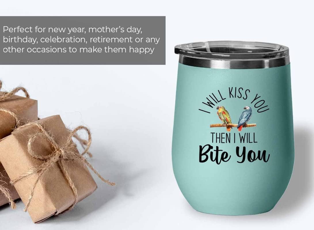 Bird Lover Teal Edition Wine Tumbler 12oz - Kiss then bite you - Hummingbird Nest Cage Parrot Dad Gardening Outdoor Birdwatcher Feeder