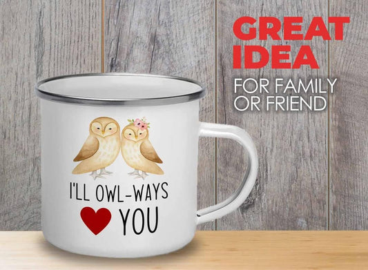 Bird Lover Camper Mug 12oz - I'll owl-ways love you - Hummingbird Nest Cage Parrot Dad Gardening Outdoor Birdwatcher Feeder