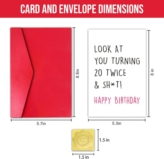 Funny 40th Birthday Card for Friend Sister Brother, Sassy Happy 40th Birthday Gift, Forty Year Old Card Gift (Look at You Turning 20 Twice)