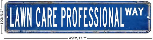 Lawn Care Professional Metal Sign Lawn Care Professional Sign Lawn Care Professional Gift Lawn Care Professional Vintage Decor Custom Street Sign shabby chic Wall Art Wall Hanger Home Decor Wall Decor