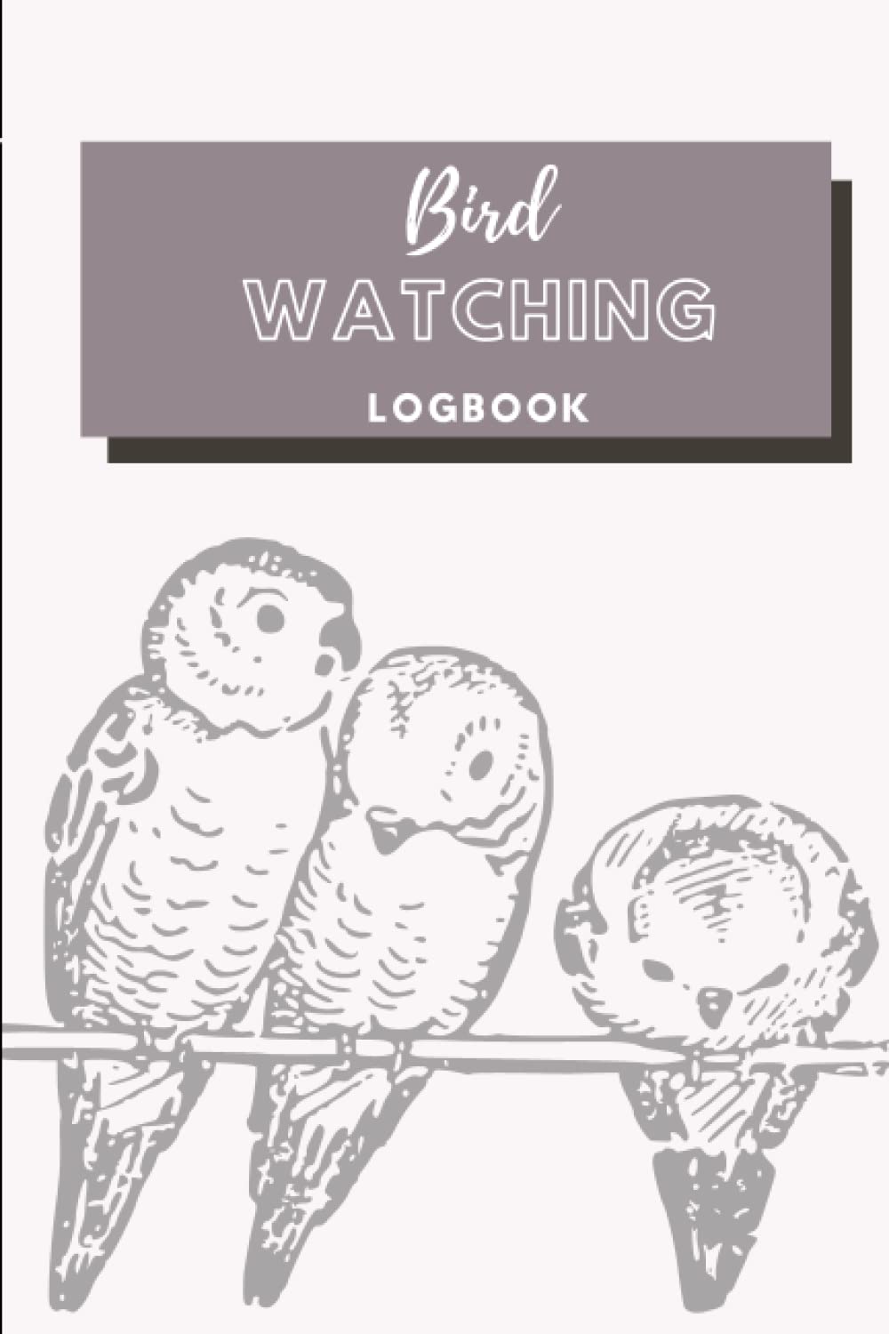 Bird Watching Logbook for Children, Teens and Adults: Small and Simple Birders Bird Spotter journal | For beginners & advanced | Track & Record Bird ... a contents page to keep track of entries