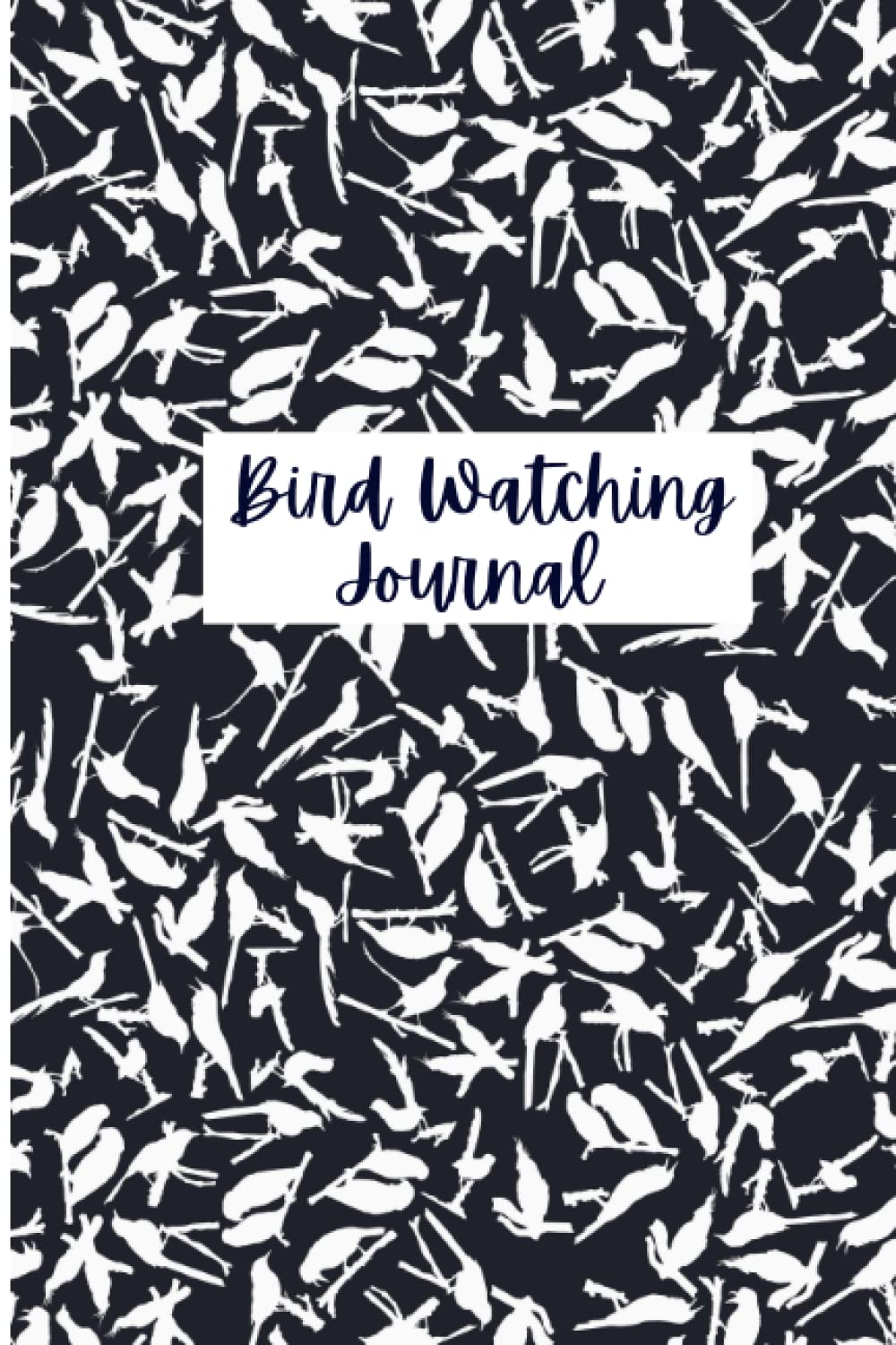 Bird Watching Journal: Bird Watching Logbook and Notebook | Gift for Bird Watchers and Birders | Record Bird Sightings