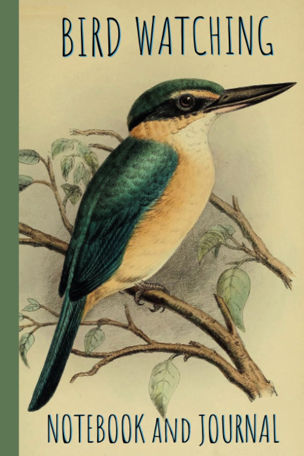 Bird Watching Journal and Notebook: Vintage Kingfisher Drawing on Cover | Bird Watching Log Book. A Perfect Gift for Birdwatchers and Birders of Any ... Sightings | 108 Pages | Birdwatching Gift