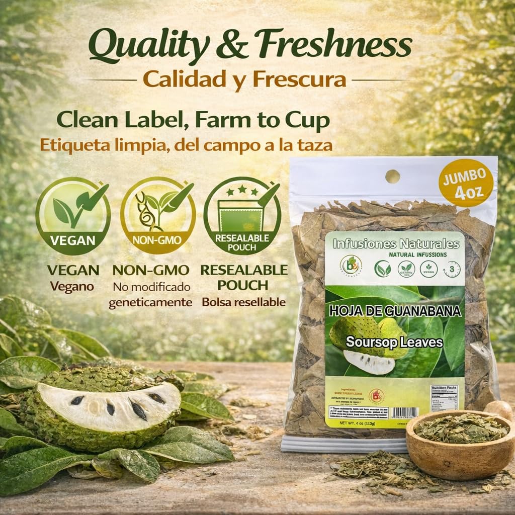 Guanábana Hojas (Soursop Leaves Tea) – Jumbo 4 oz – 100% Natural, Vegan, Non-GMO, Wildcrafted & Authentic – Caffeine-Free Herbal Tea – Makes 30+ Cups