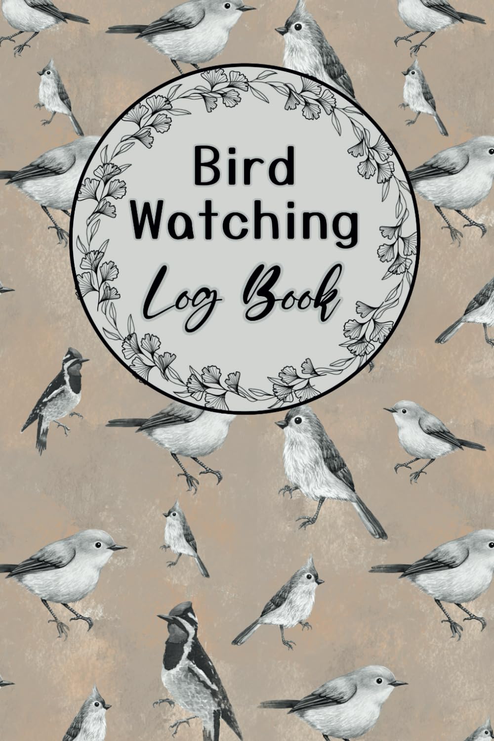 Bird Watching Log Book: A Birding Notebook To Record Field Sighting Details