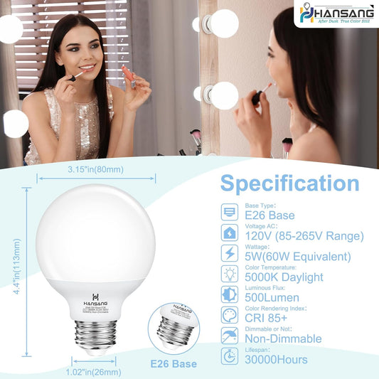 hansang G25 LED Globe Light Bulbs, 60W Equivalent, 5000K Daylight Bathroom, E26 Base, Eye-Friendly Vanity Round, Perfect for Vanity Makeup Mirror, 120V CRI85+ Non-Dimmable 4Pack