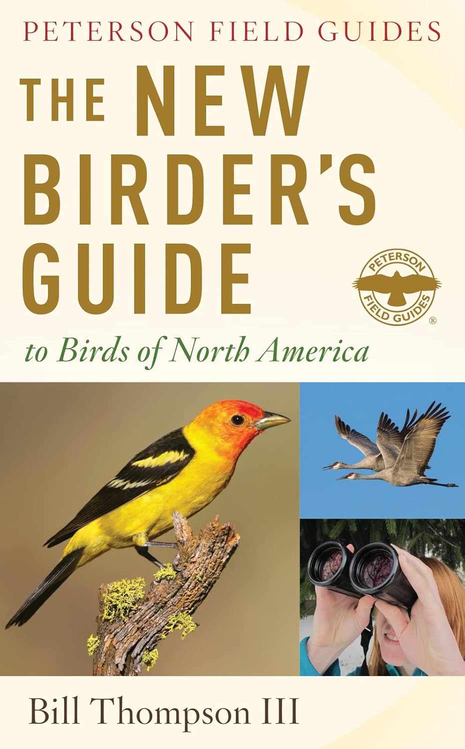 The New Birder's Guide To Birds Of North America (Peterson Field Guides)