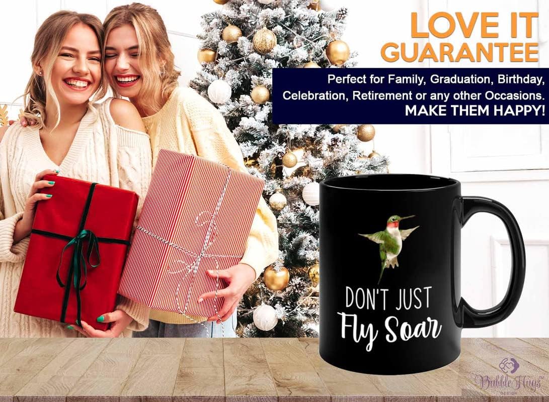 Bird Lover Coffee Mug 11oz Black - Don't just fly soar - Hummingbird N