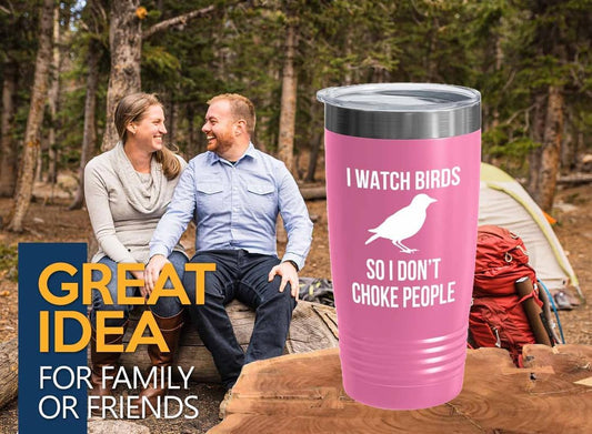 Birding Pink Edition Viking Tumbler 20oz - I watch birds - Bird Feeder Backyard Birdwatcher Gifts Birding Bird Lover