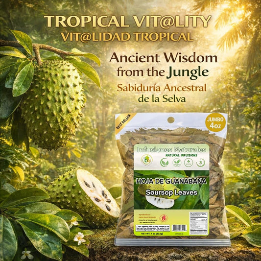 Guanábana Hojas (Soursop Leaves Tea) – Jumbo 4 oz – 100% Natural, Vegan, Non-GMO, Wildcrafted & Authentic – Caffeine-Free Herbal Tea – Makes 30+ Cups