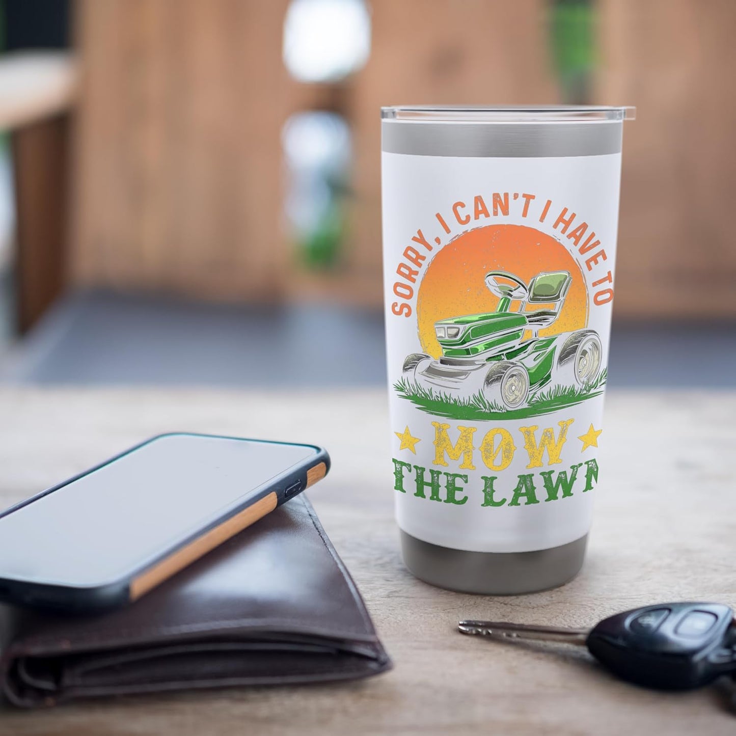 Sorry I Can’t I Have To Mow The Lawn Funny DIY Lawn Mowing Stainless Steel Insulated Tumbler