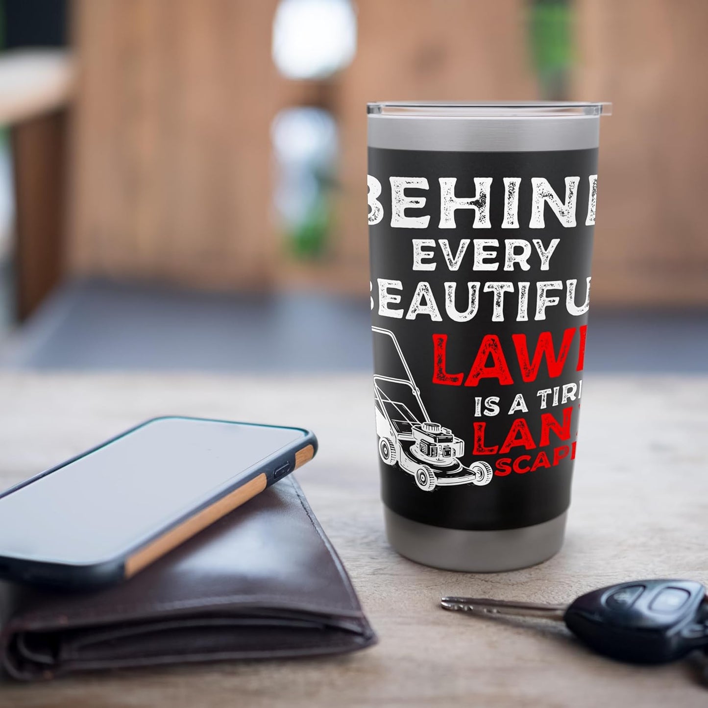 Behind Every Beatiful Lawn Is A Tired Landscaper Stainless Steel Insulated Tumbler
