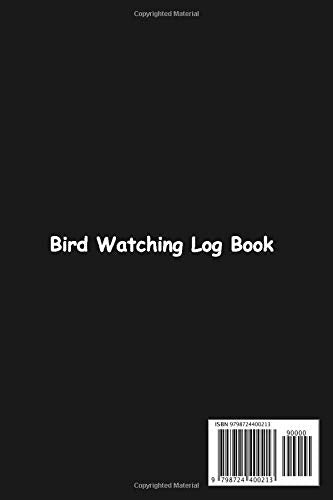 Come here, my baby bird, it’s OK! Nobody's watching?: Funny and Ultimate Bird Watching Journal and Notebook for Bird Lovers and Birdwatchers to Log, Note & Track their sightings & List