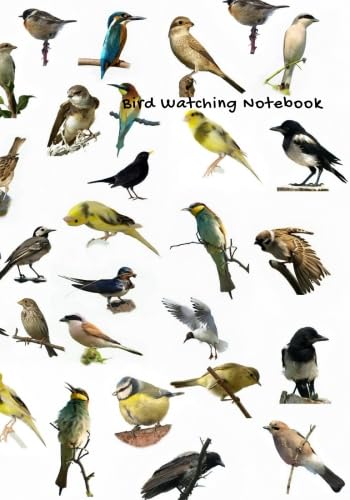 Bird Watching Notebook: Logbook Journal Diary | Gifts For Birdwatchers Birdwatching Lovers | Log Wildlife Birds, List Species Seen & More | Great Book For Adults & Kids