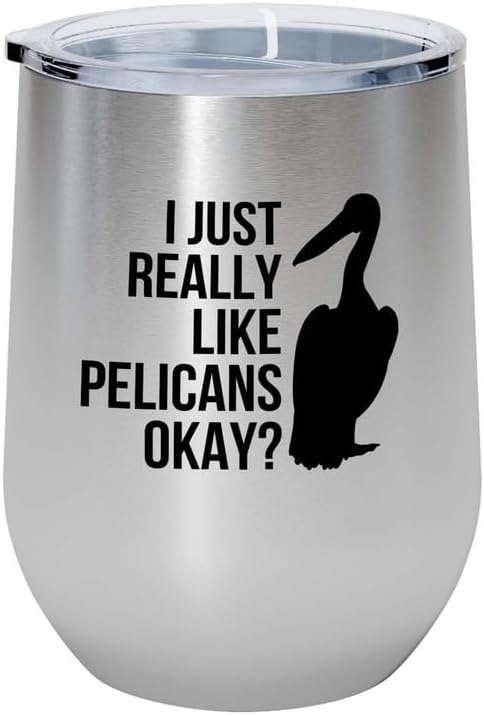 Birding Silver Edition Wine Tumbler 12oz - Really like Pelicans - Bird