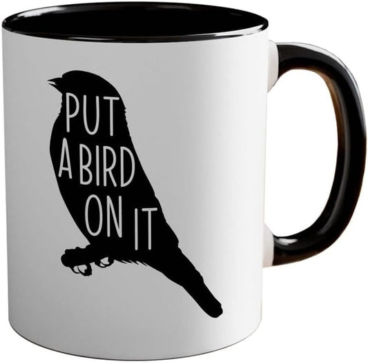 Bird Lover Two Tone Black Edition 11oz - Put a Bird on it - Hummingbird Nest Cage Parrot Dad Gardening Outdoor Birdwatcher Feeder