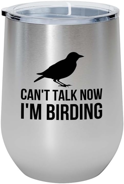 Birding SIlver Edition Wine Tumbler 12oz - I'm birding - Bird Feeder Backyard Birdwatcher Gifts Birding Bird Lover
