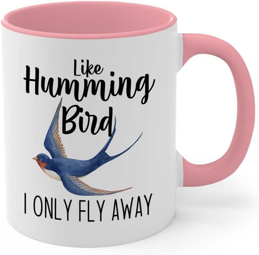 Bird Lover Two Tone Pink Edition 11oz - Humming Bird Fly Away - Hummingbird Nest Cage Parrot Dad Gardening Outdoor Birdwatcher Feeder