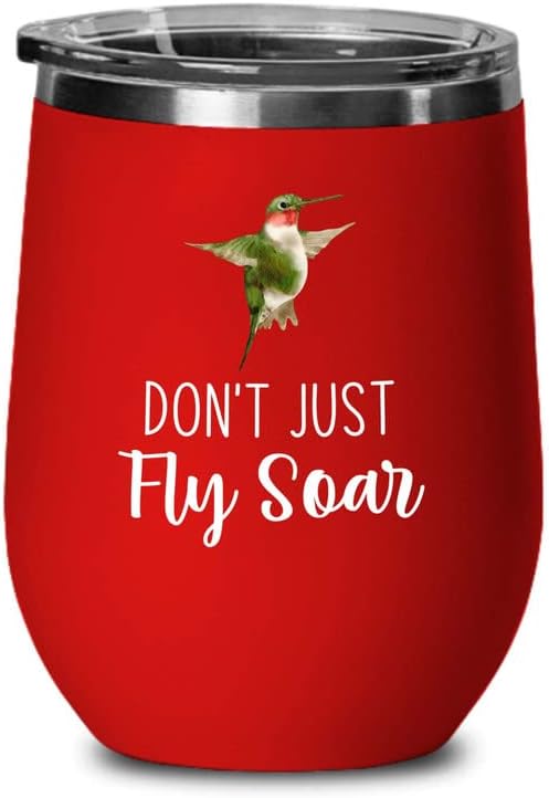 Bird Lover Red Edition Wine Tumbler 12oz - Don't just fly soar - Hummi