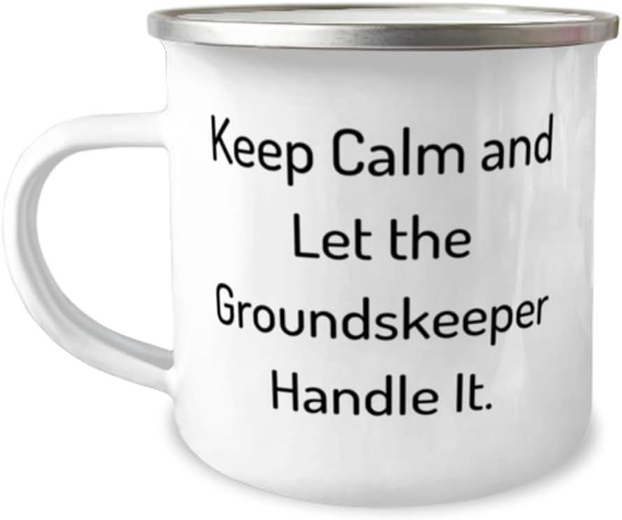 Gag Groundskeeper Gifts, Keep, Sarcastic Birthday 12oz Camper Mug Gifts Idea For Colleagues, Groundskeeper Gifts From Coworkers, Landscaping, Gardening, Horticulture, Lawn care, Arborist