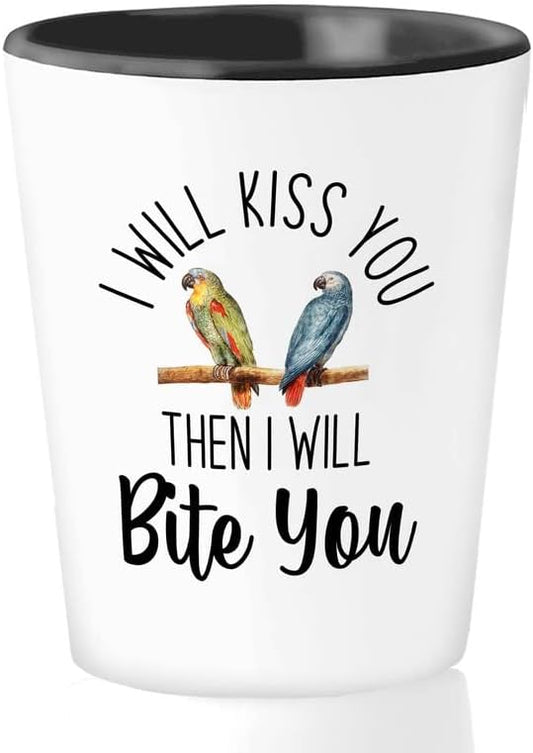 Bird Lover Shot Glass 1.5oz - Kiss then bite you - Hummingbird Nest Cage Parrot Dad Gardening Outdoor Birdwatcher Feeder