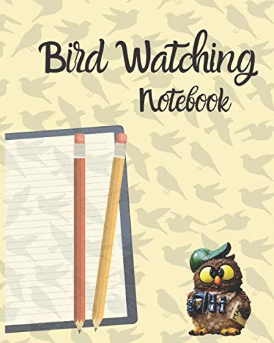 Bird Watching Notebook: Bird Watching Gifts | Birders Life List Bird Watching Journal