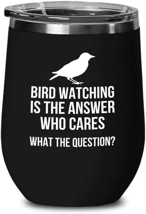 Birding Black Edition Wine Tumbler 12oz - Bird watching is - Bird Feed
