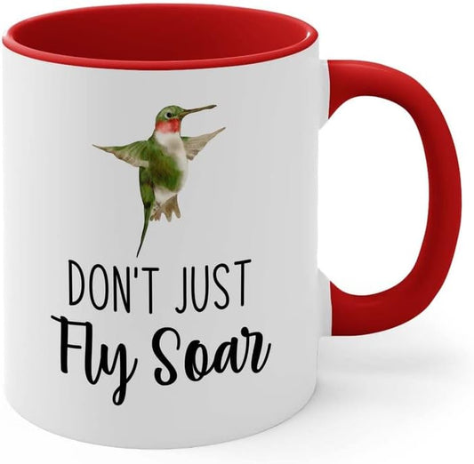 Bird Lover Two Tone Red Edition 11oz - Don't just Fly soar - Hummingbird Nest Cage Parrot Dad Gardening Outdoor Birdwatcher Feeder