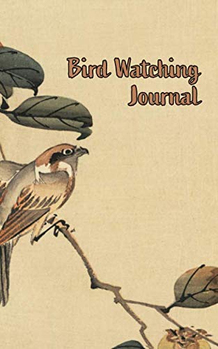 Bird Watching Journal: Birding Log Book for Easy Recording of Bird Sig