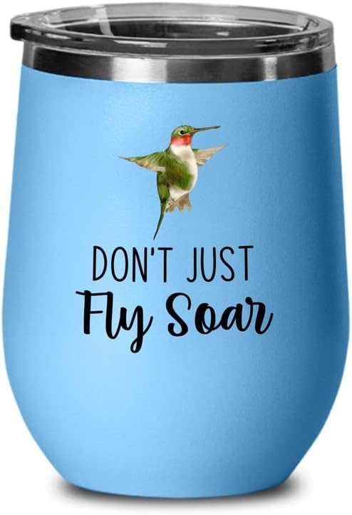 Bird Lover Blue Edition Wine Tumbler 12oz - Don't just fly soar - Humm