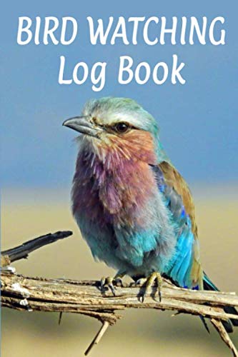 Bird Watching Log Book: 6" x 9" Birding Book for Adults, Birdwatchers, Birder Gifts, Field Guide Observations Record Book Notebook, Photography ... Watcher Equipment Essential (150 Pages)