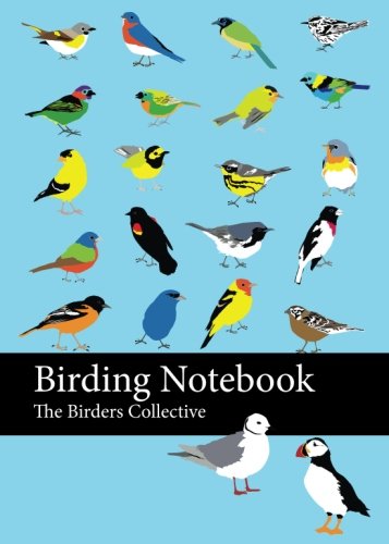 Birding Notebook: A blank birding notebook for birders and birdwatchers to record bird sightings and notes