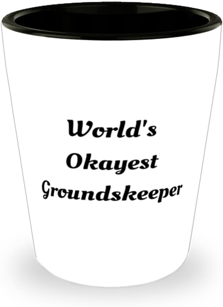 Perfect Groundskeeper Shot Glass, World's Okayest Groundskeeper, Inappropriate Ceramic Cup For Coworkers From Colleagues, Landscaping, Gardening, Lawn care, Yard work, Flowers, Trees, Shrubs