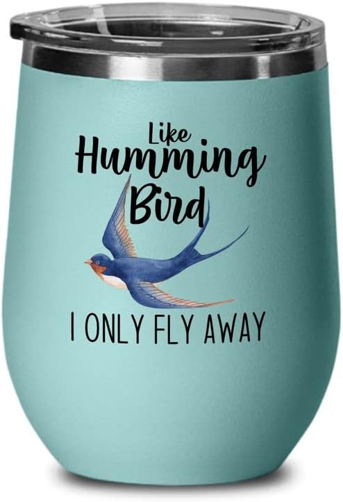 Bird Lover Teal Edition Wine Tumbler 12oz - Humming bird fly away - Hu