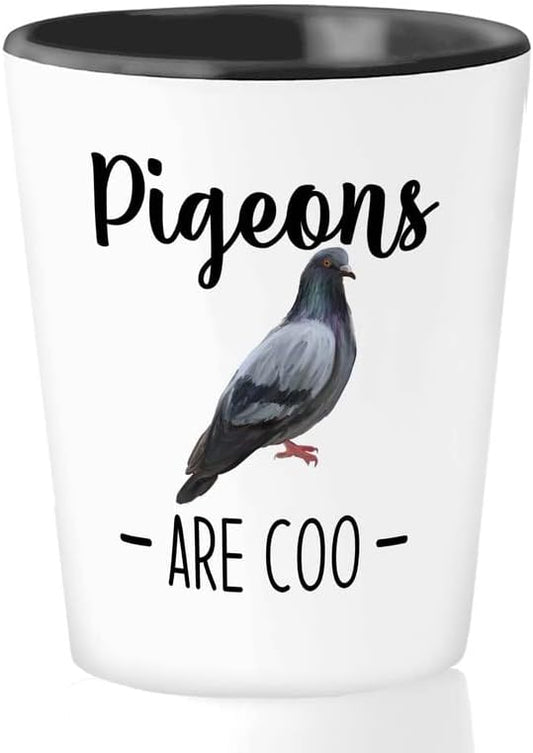 Bird Lover Shot Glass 1.5oz - Pgeons are coo - Hummingbird Nest Cage Parrot Dad Gardening Outdoor Birdwatcher Feeder