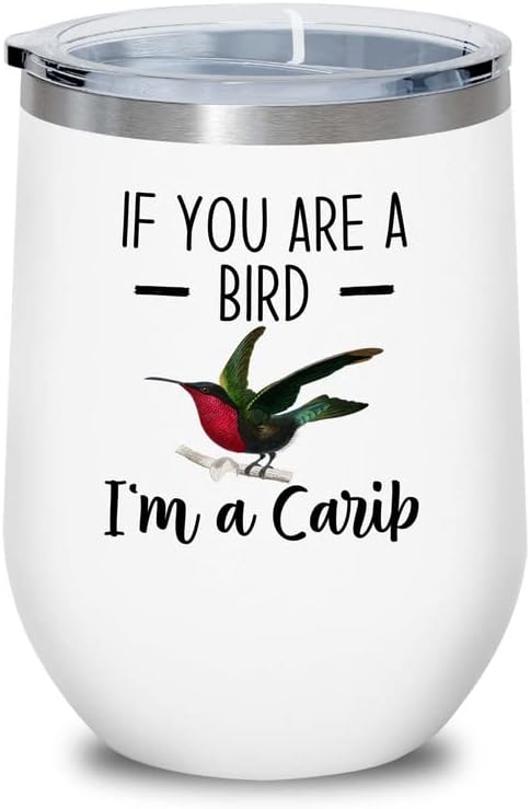 Bird Lover White Edition Wine Tumbler 12oz - Bird and Carib - Hummingbird Nest Cage Parrot Dad Gardening Outdoor Birdwatcher Feeder