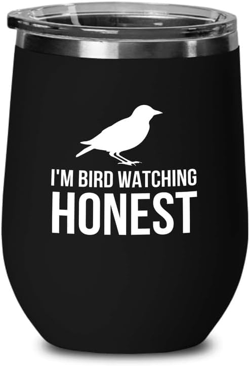 Birding Black Edition Wine Tumbler 12oz - I'm bird watching - Bird Fee