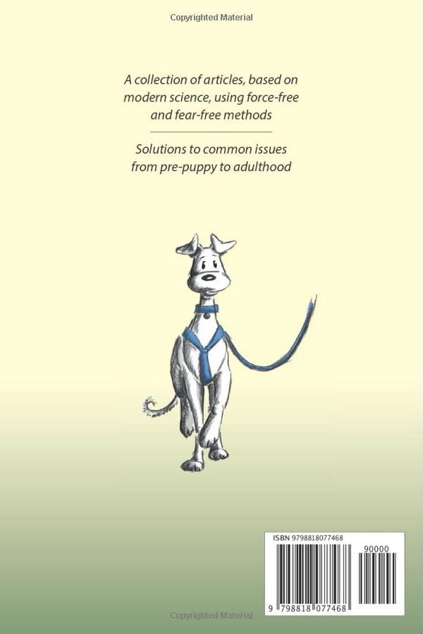 Dog Training and Behaviour Solutions: The stress-free way to live in h