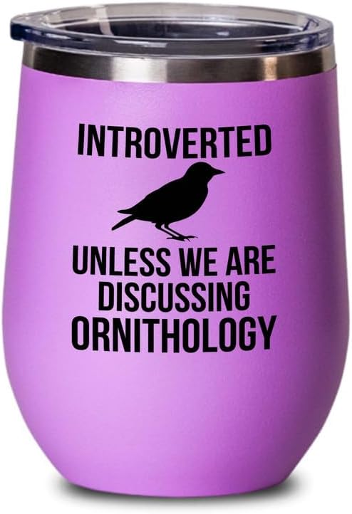Birding Pink Edition Wine Tumbler 12oz - Introverted unless - Bird Fee