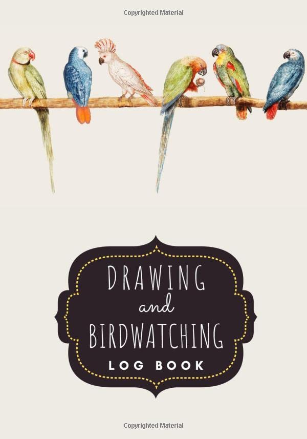 Drawing and Bird Watching Log Book: Birding Journal to record Birds Si
