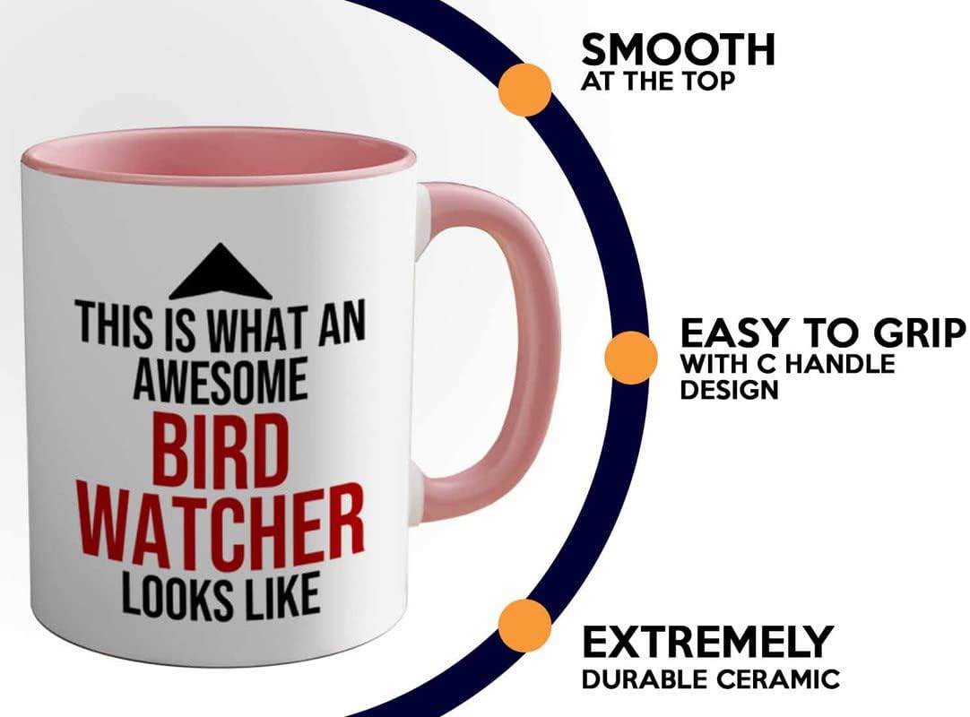Bird Lover Two Tone Pink Edition 11oz - Awsome Bird Watcher Looks Like