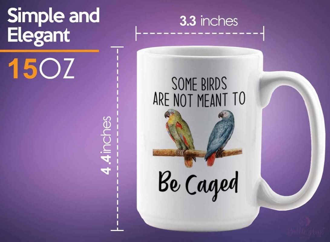 Bird Lover Coffee Mug 15oz White - Birds to be caged - Hummingbird Nest Cage Parrot Dad Gardening Outdoor Birdwatcher Feeder