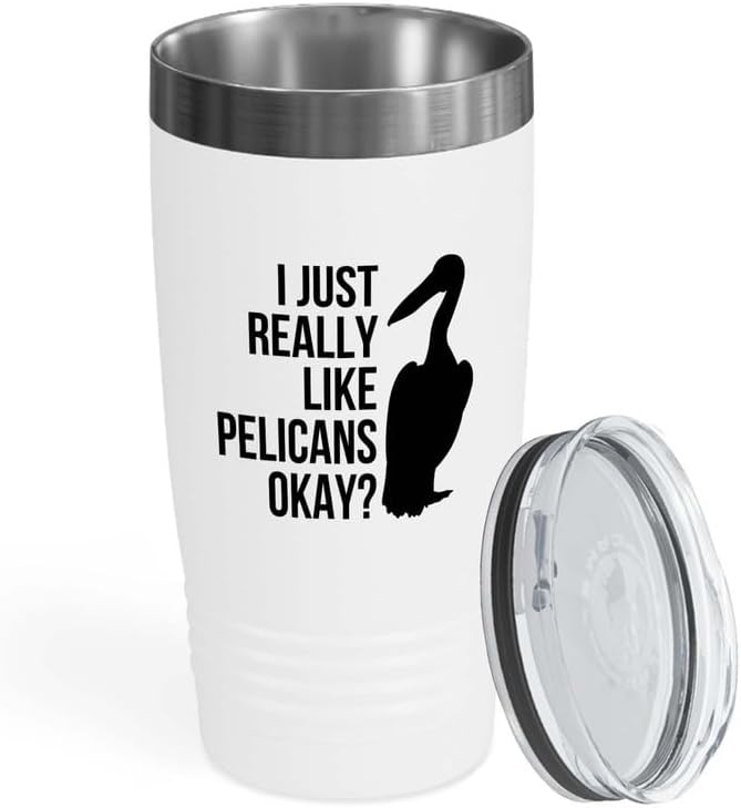 Birding White Edition Viking Tumbler 20oz - Really like Pelicans - Bird Feeder Backyard Birdwatcher Gifts Birding Bird Lover