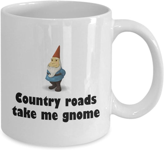realpeoplegoods Garden Gnome Mug - Gift For Garden Gnomes Lover - Gardening, Lawn, Yard Care - Country Roads Take Me Gnome