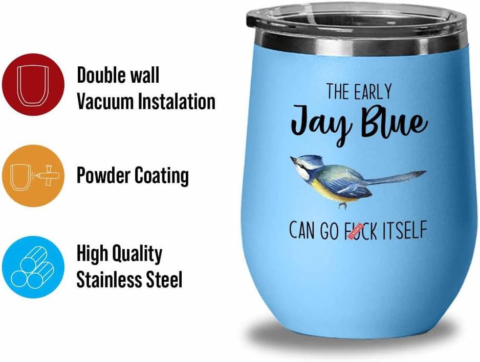 Bird Lover Blue Edition Wine Tumbler 12oz - Early jay blue go - Hummin