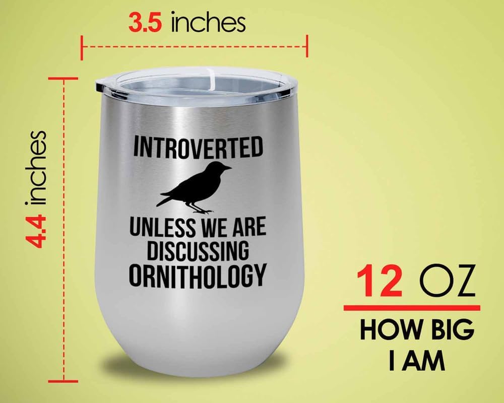 Birding Silver Edition Wine Tumbler 12oz - Introverted unless - Bird Feeder Backyard Birdwatcher Gifts Birding Bird Lover