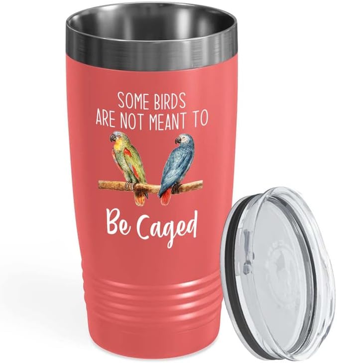 Bird Lover Coral Edition Viking Tumbler 20oz - Birds to be Caged - Hummingbird Nest Cage Parrot Dad Gardening Outdoor Birdwatcher Feeder