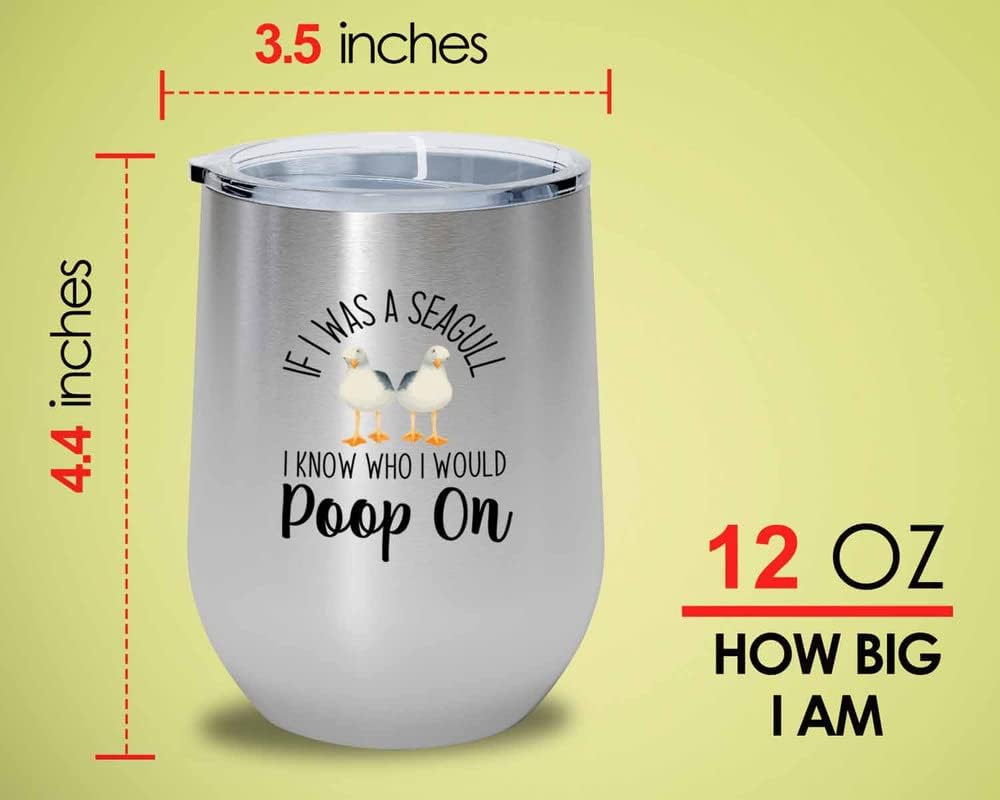 Bird Lover Silver Edition Wine Tumbler 12oz - Seagull poop on - Hummin